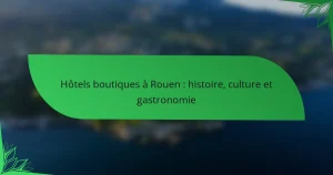 Hôtels boutiques à Rouen : histoire, culture et gastronomie