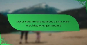 Séjour dans un hôtel boutique à Saint-Malo : mer, histoire et gastronomie